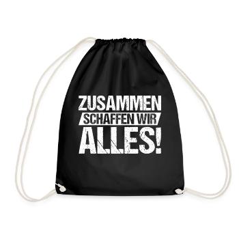 Zusammen schaffen wir es - Turnbeutel - Schwarz - Vorne