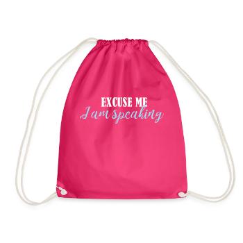 excuse me im speaking - Drawstring Bag - fuchsia - Front