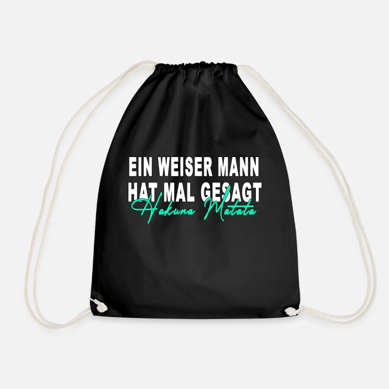 meme hakuna ein weiser mann hat mal gesagt matata - Turnbeutel - Schwarz