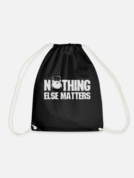 Nothing Else Matters - Turnbeutel - Schwarz