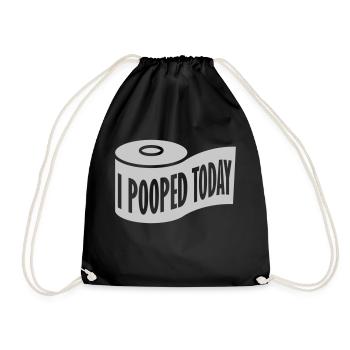 I pooped today Zitat - Turnbeutel - Schwarz - Vorne