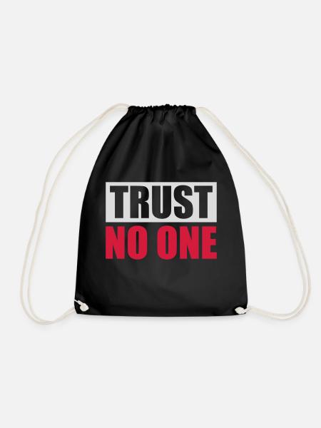 trust no one Zitat - Turnbeutel - Schwarz
