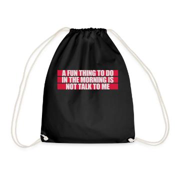 not talk to me - Drawstring Bag - black - Front