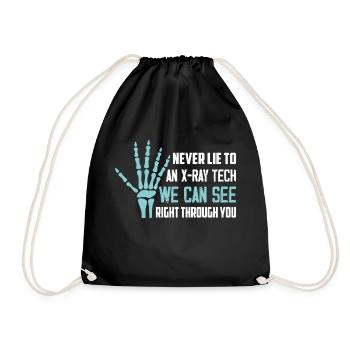 Never Lie To An X-Ray Tech Radiology X-Ray Rad Tec - Turnbeutel - Schwarz - Vorne