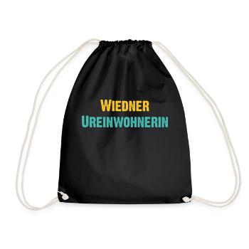 Wiedner Ureinwohnerin Wien Österreich Humor Spruch - Turnbeutel - Schwarz - Vorne
