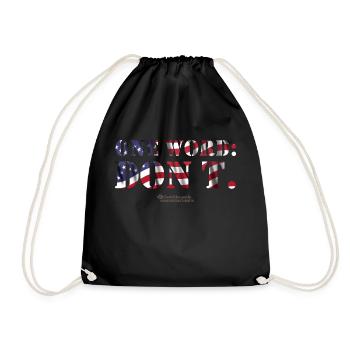 USA One Word Don't - Turnbeutel - Schwarz - Vorne