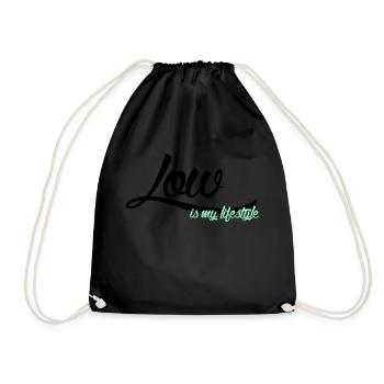low is my lifestyle - Turnbeutel - Schwarz - Vorne