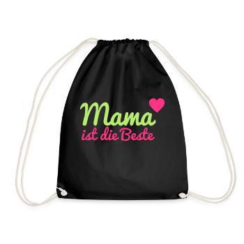 Mama ist die Beste - Turnbeutel - Schwarz - Vorne