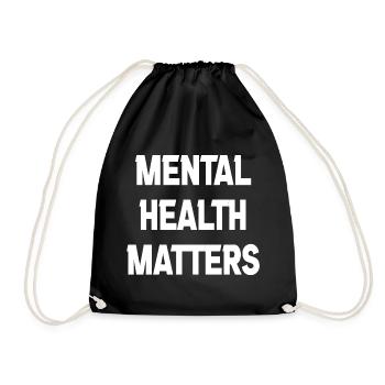 Mental Health Matters Psychische Gesundheit - Turnbeutel - Schwarz - Vorne