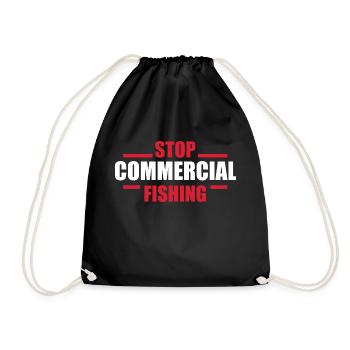 Stop Commercial Fishing and save the World - Drawstring Bag - black - Front