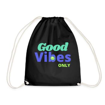 Good vibes only - Lebensfreude und Optimismus - Turnbeutel - Schwarz - Vorne