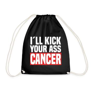 I'll Kick Your Ass Cancer - Turnbeutel - Schwarz - Vorne