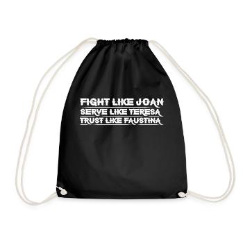 Fight Like Joan Serve Like Teresa 4 - Turnbeutel - Schwarz - Vorne
