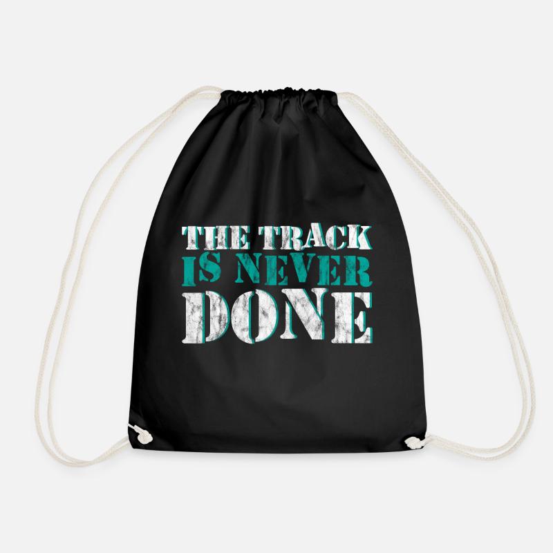The Track Is Never Done 3 - Drawstring Bag - black