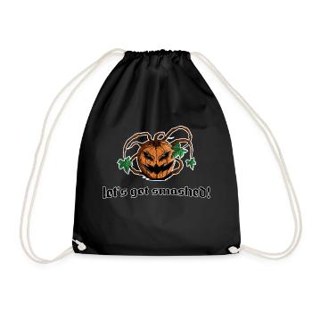 pumpkin kürbis let's get smashed! lustiger spruch - Turnbeutel - Schwarz - Vorne