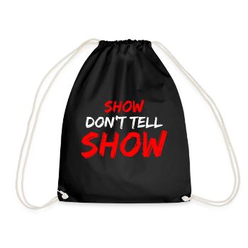 Lustiges show don't tell Autorin Schriftstellerin - Turnbeutel - Schwarz - Vorne