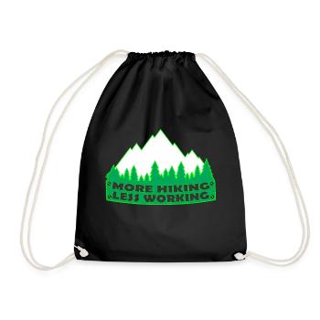 more hiking less working - Drawstring Bag - black - Front