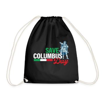 Save Columbus Day - Christopher Columbus Italian - Drawstring Bag - black - Front