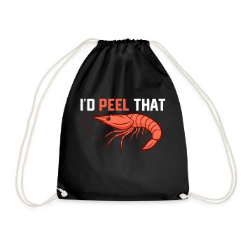 I'd Peel That Shrimp Lover Seafood - Drawstring Bag - black - Front