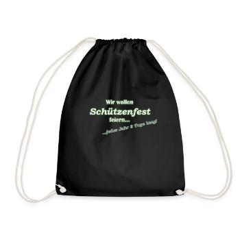Wir wollen Schützenfest feiern - Turnbeutel - Schwarz - Vorne
