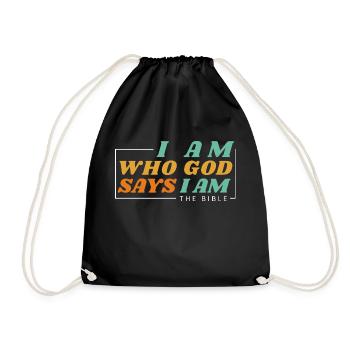 Ich bin, von dem Gott sagt, dass ich bin - Christliche Kleidung - Turnbeutel - Schwarz - Vorne