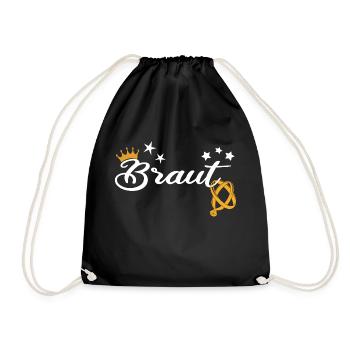 Braut ist Königin Ich bin die Braut - Turnbeutel - Schwarz - Vorne