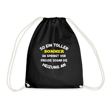Wetter Spruch lustig Geschenk Sommer Heizung Humor - Turnbeutel - Schwarz - Vorne