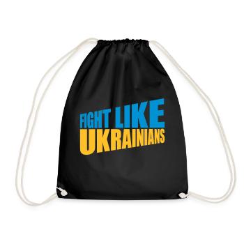 fight like ukrainians quote - Drawstring Bag - black - Front