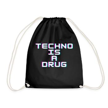 Techno is a Drug - Drawstring Bag - black - Front