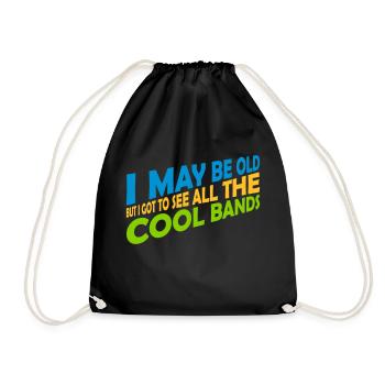 I may be old - Drawstring Bag - black - Front