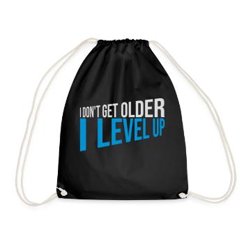 get older level up - Drawstring Bag - black - Front