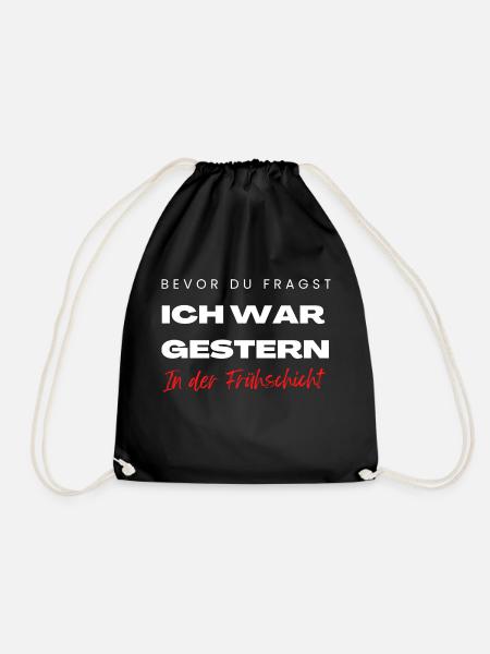 Frühschicht Arbeiter Sprüche Geschenke Chef - Turnbeutel - Schwarz