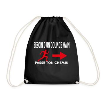 Besoin d un coup de main passe ton chemin et cour - Sac de sport léger - noir - Devant