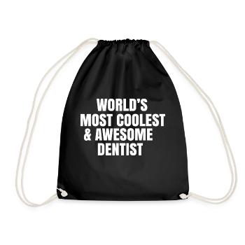 World's most coolest and awesome dentist - Drawstring Bag - black - Front