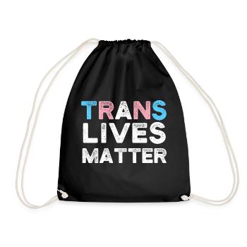 Trans Lives Matter - LGBT Pride Transgender CSD - Drawstring Bag - black - Front