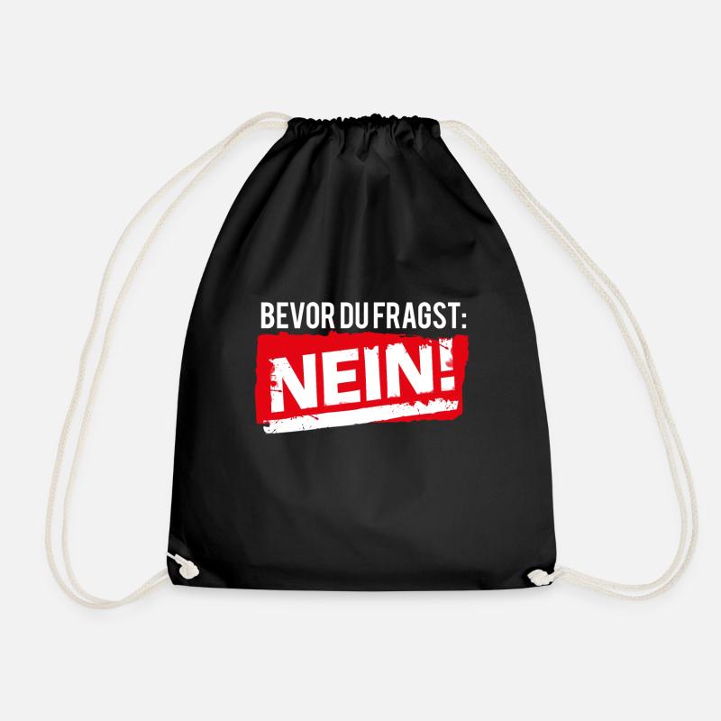 Bevor Du fragst: Nein! - Turnbeutel - Schwarz