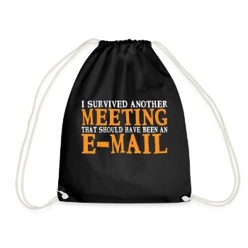 I Survived Another Meeting 34 - Drawstring Bag - black - Front