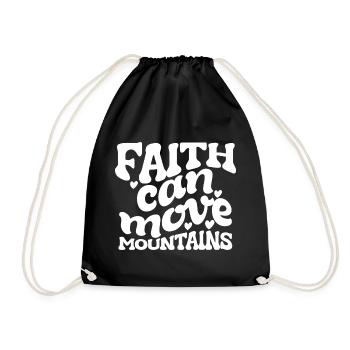 Faith Can Move Mountains - Drawstring Bag - black - Front