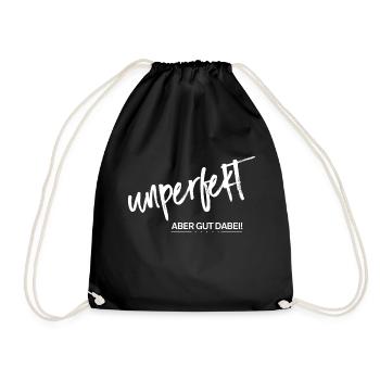 Unperfekt - aber gut dabei! - Turnbeutel - Schwarz - Vorne