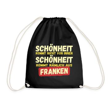 Schönheit kommt aus Franken - Turnbeutel - Schwarz - Vorne