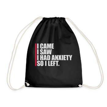 I had anxiety saying - Drawstring Bag - black - Front