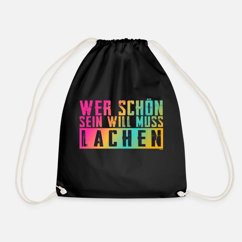 Schöner Spruch: Wer schön sein will, muss lachen! - Turnbeutel - Schwarz