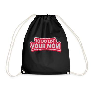 Saying Your Mom - Drawstring Bag - black - Front