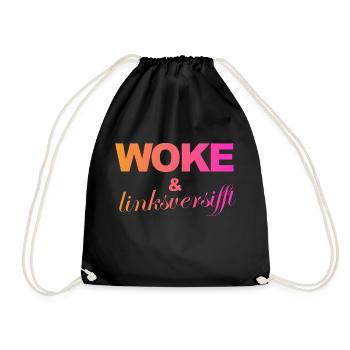 Selbstironie: WOKE & linksversifft - Turnbeutel - Schwarz - Vorne