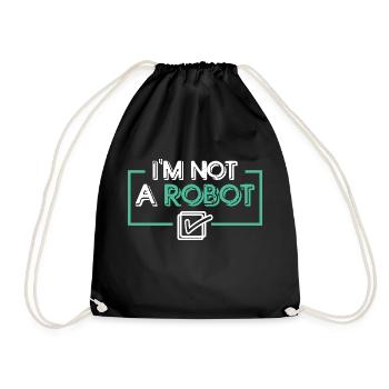 I'm Not a Robot - Turnbeutel - Schwarz - Vorne