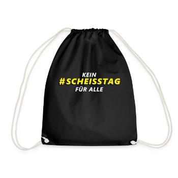 # Kein Scheisstag für Alle - Turnbeutel - Schwarz - Vorne