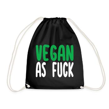 Vegan As Fuck - Turnbeutel - Schwarz - Vorne