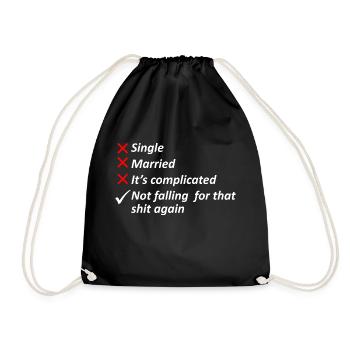 Not Falling For That Shit Again Shirt - Drawstring Bag - black - Front