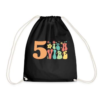 Five Is A Vibe, 5 Jahre alt, Kinder zum 5. Geburtstag - Turnbeutel - Schwarz - Vorne