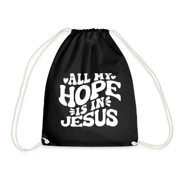 All My Hope Is In Jesus - Drawstring Bag - black - Front